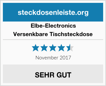 Elbe-Electronics Versenkbare Tischsteckdose Test