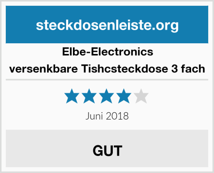Elbe-Electronics versenkbare Tishcsteckdose 3 fach Test