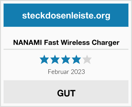  NANAMI Fast Wireless Charger Test