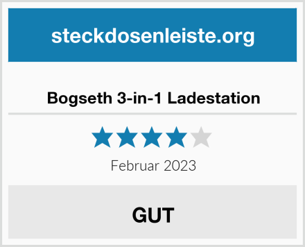  Bogseth 3-in-1 Ladestation Test