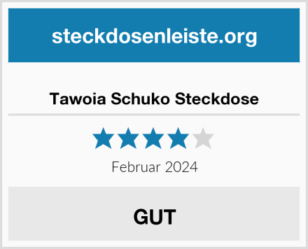  Tawoia Schuko Steckdose Test